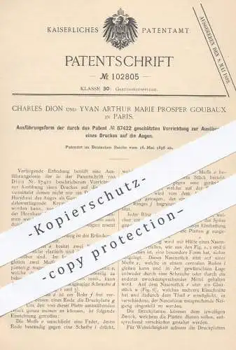 original Patent - Charles Dion , Yvan Arthur Marie Prosper Goubaux , Paris , 1896 , Druck der Augen | Augenarzt , Arzt !