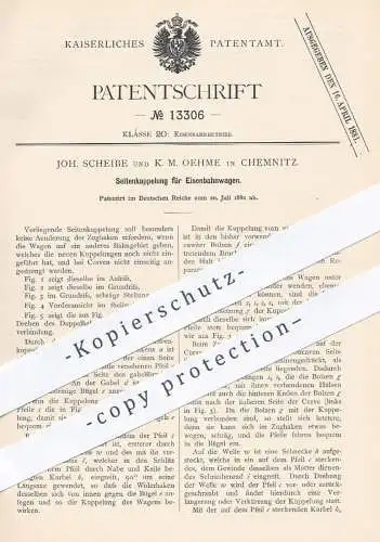 original Patent - Joh. Scheibe , K. M. Oehme , Chemnitz , 1880 , Seitenkupplung für Eisenbahnen | Kupplung , Eisenbahn !