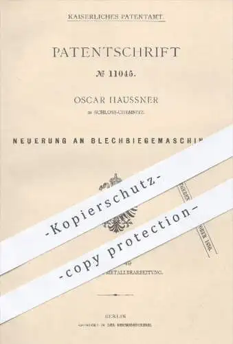 original Patent - Oscar Haussner , Schloss Chemnitz , 1880 , Blechbiegemaschinen | Blech biegen , Walze , Walzen !!!