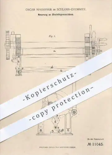 original Patent - Oscar Haussner , Schloss Chemnitz , 1880 , Blechbiegemaschinen | Blech biegen , Walze , Walzen !!!