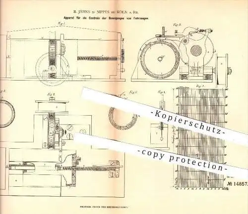 original Patent - R. Jähns , Köln  Nippes / Rhein , 1881 , Kontrolle der Bewegungen der Fahrzeuge | Fahrzeug , Automobil