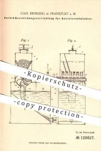 original Patent - Carl Reimling , Frankfurt / Main , 1901 , Karbid - Beschickung für Acetylenentwickler | Acetylen !!!