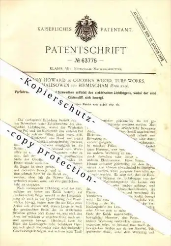 Original Patent - H. Howard in Coomb`s Tube Works - Halesowen , 1891 , Schweißapparat mit elektrischem Licht , Birminga