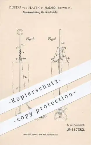 original Patent - Gustaf von Platen in Malmö , Schweden , 1900 , Streckvorrichtung für Schaftstiefel , Stiefel , Schuhe