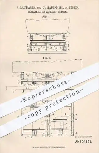 original Patent - R. Landauer und O. Habermehl in Berlin , 1897 , Gleithochbahn mit überdeckter Gleitfläche , Eisenbahn