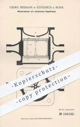 original Patent - Georg Heimann in Kessenich / Bonn , 1898 , Wassermesser mit elastischem Regulierband , Wasser !!!