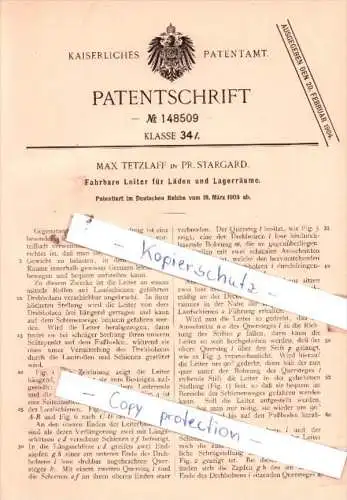 Original Patent  - Max Tetzlaff in Pr. Stargard , 1903 , Fahrbare Leiter für Läden und Lagerräume !!!