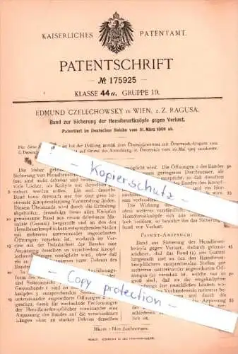 Original Patent  - E. Czelechowsky in Wien, z. Z. Ragusa , 1906 , Sicherung der Hemdbrustknöpfe !!!