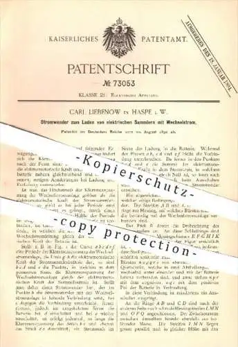 original Patent - C. Liebenow , Haspe , 1892 , Stromwender zum Laden von elektrischen Sammlern mit Wechselstrom , Strom