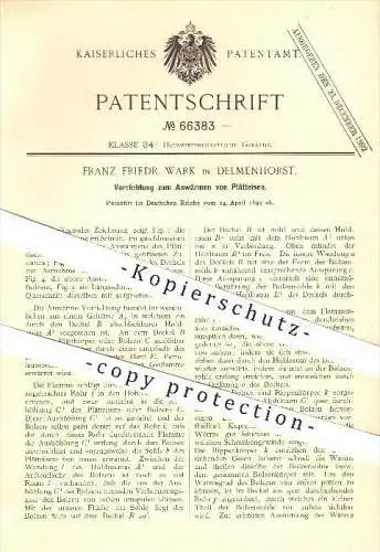 original Patent - Fr. F. Wark , Delmenhorst , 1892 , Anwärmen von Plätteisen , Bügeleisen , Bügeln , Plätten , Heizen !!