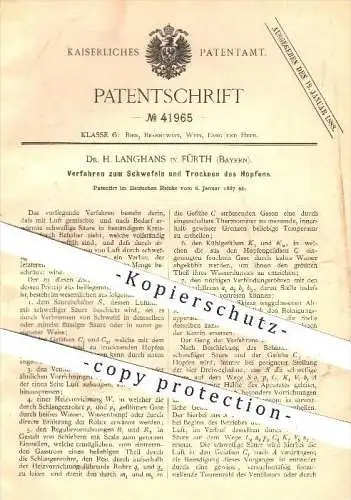 original Patent - Dr. H. Langhans in Fürth  , 1887 , Schwefeln und Trocknen von Hopfen , Bier , Brauerei , Malz !!