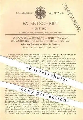 original Patent - C. Hoffmann , Steudach / L. Ebert , Scheibe , Eisfeld , 1887 , Sterilisieren u. Kühlen der Bier Würze