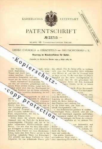 Original Patent - Georg Calberla in Hirschfeld / Reinsberg b. Nossen , 1883 , Waschen von Butter , Deutschenbora !!!