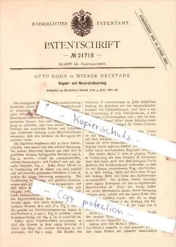 Original Patent  - Otto Kohn in Wiener-Neustadt , 1882 , Regulir- und Reversirsteuerung !!!