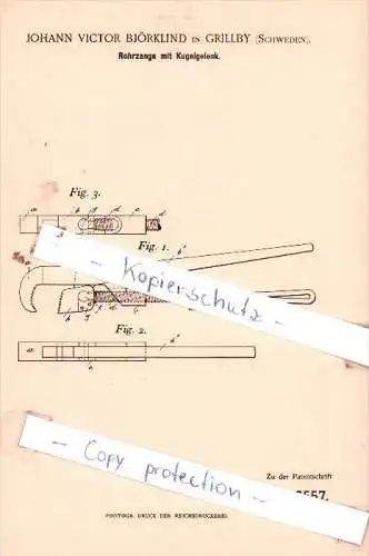 Original Patent  - J. V. Björklind in Grillby / Enköping , Schweden , 1896 , Rohrzange mit Kugelgelenk !!!