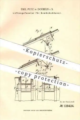 original Patent - Emil Putz in Doebeln , 1901 , Lüftungsfenster für Gewächshäuser , Fenster , Fensterbau , Gewächshaus !