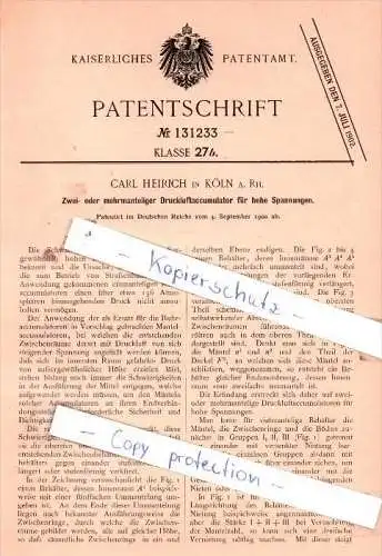 Original Patent  - Carl Heirich in Köln a. Rh. , 1900 , Druckluftaccumulator für hohe Spannungen !!!