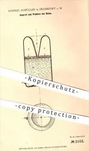 original Patent - Ludwig Aumüller in Frankfurt am Main , 1878 , Apparat zum Probieren von Wein , Weine , Getränke , Glas