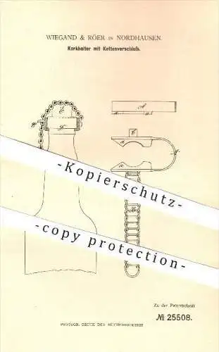 original Patent - Wiegand & Röer in Nordhausen , 1882 , Korkhalter mit Kettenverschluss , Korken , Verschluss , Flaschen