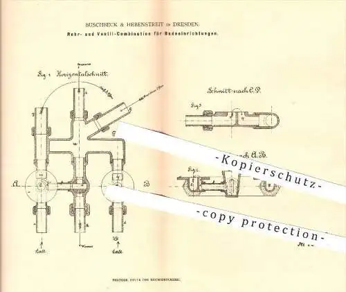 original Patent - Buschbeck & Hebenstreit , Dresden , 1881 , Rohr- u. Ventil - Kombi für Badeeinrichtungen , Klempner !!