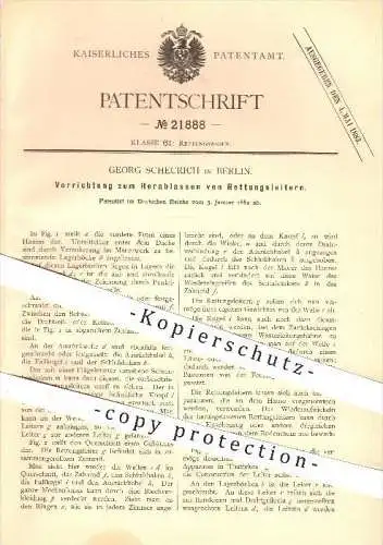 original Patent - Georg Scheurich , Berlin , 1882 , Herablassen von Rettungsleitern , Leiter , Rettungswesen , Feuerwehr