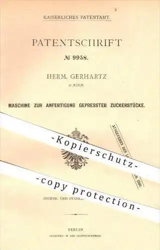 original Patent - H. Gerhartz , Köln , 1879 , Anfertigung gepresster Zuckerstücke , Zucker , Zuckerwürfel , Zuckerfabrik