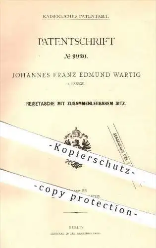 original Patent - Johannes Franz E. Wartig , Leipzig , 1879 , Reisetasche mit zusammenlegbarem Sitz , Gepäck , Reisen !!