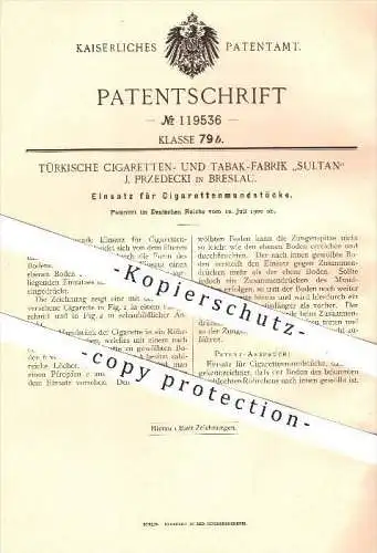 original Patent - Türkische Zigaretten - u. Tabak - Fabrik Sultan J. Przedecki , Breslau , 1900 , Zigarettenmundstücke !