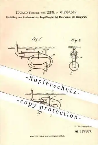 original Patent - Eduard Freiherr von Lepel , Wiesbaden , 1900 , Kondensieren von Auspuffdampf bei Motorwagen , Motor !!