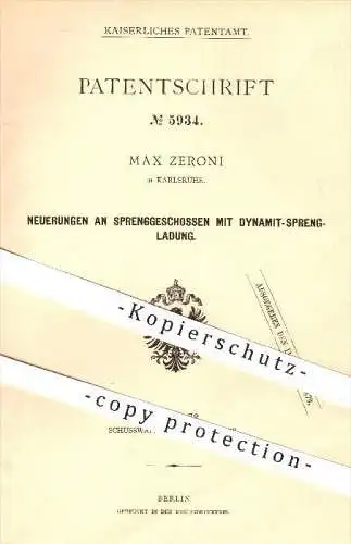 original Patent - Max Zeroni in Karlsruhe , 1878 , Sprenggeschoss mit Dynamit - Sprengladung , Sprengung , Waffen !!!