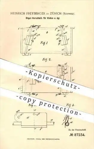 original Patent - Heinrich Freyberger in Zürich , Schweiz , 1895 , Bügel - Verschluss für Kisten , Kiste , Verpackung !!