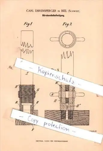 Original Patent - Carl Ehrensperger in Biel / Bienne  , 1888 , Bürstenstielbefestigung !!!