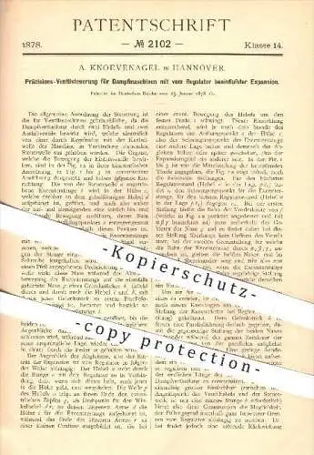 original Patent - A. Knoevenagel in Hannover , 1878 , Ventilsteuerung für Dampfmaschinen , Regulator , Expansion !!!