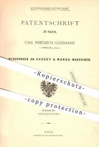 original Patent - Carl Friedrich Gademann in Biebrich a. Rhein , 1878 , Shoddy & Mungo - Maschinen , Stoff , Stoffe !!!