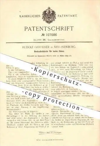 original Patent - Rudolf Gerteiser in Neu-Isenburg , 1899 , Zahnbürste für hohle Zähne , Zahn , Zahnarzt , Gesundheit !!