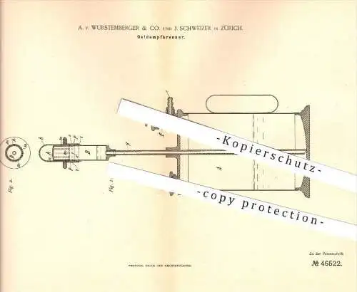 original Patent - A. von Wurstemberger & Co., J. Schweizer , Zürich , 1888, Öldampfbrenner , Brenner , Licht , Petroleum