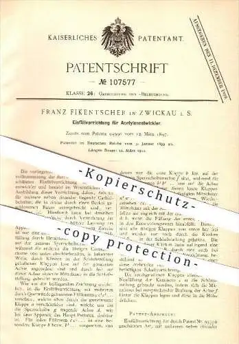 original Patent - Franz Fikentscher in Zwickau i. S. , 1899 , Einfüllvorrichtung für Acetylenentwickler , Gas , Gase !!!