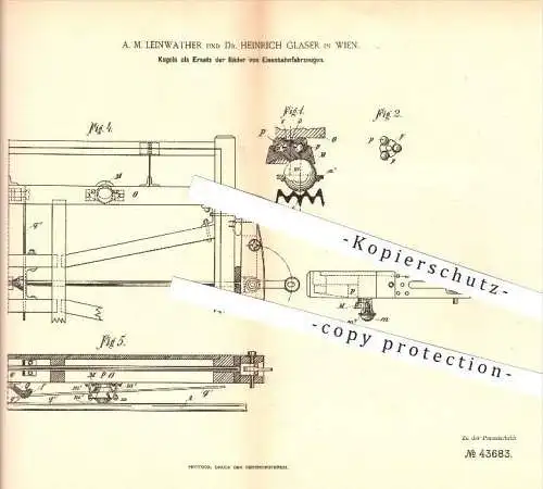 original Patent - A. M. Leinwather und Dr. Heinrich Glaser , Wien , 1887, Räder bei Eisenbahnen , Eisenbahn , Lokomotive