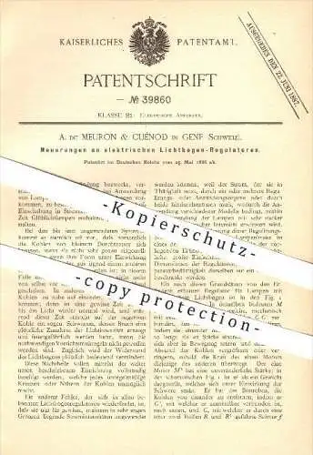 original Patent - A. de Meuron & Cuénod in Genf , 1886 , elektrischer Lichtbogen - Regulator , Lampe , Lampen , Licht !!