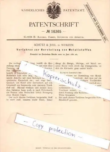 Original Patent - Schütz & Juel in Wurzen , 1881 ,  Herstellung von Metallstoffen !!!