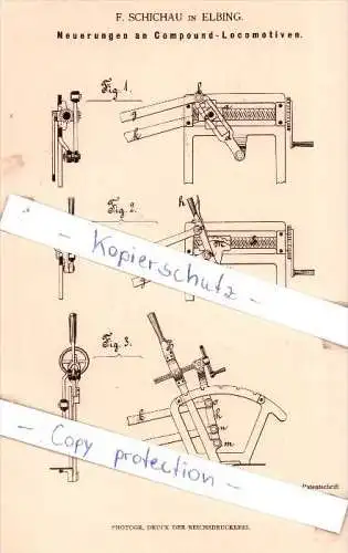 Original Patent - F. Schichau in Elbing , 1881 , Neuerungen an Compoud-Locomotiven !!!