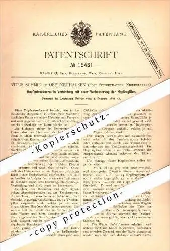 Original Patent - Vitus Schmid in Oberneuhausen / Weihmichl , 1881, Hopfentrocknerei , Brauerei , Post Pfeffenhausen !!!