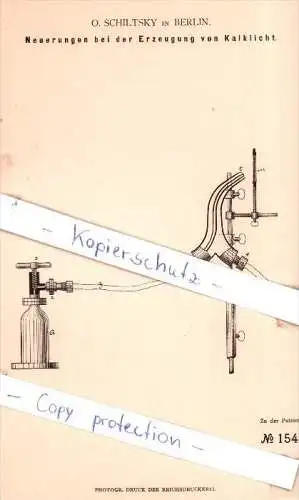 Original Patent - O. Schiltsky in Berlin , 1881 , Neuerungen bei der Erzeugung von Kalklicht !!!