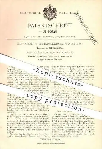 original Patent - H. Mundorf in Pfifflingheim bei Worms a. Rhein , 1891 , Filtrierapparat , Filtration , Brauerei , Bier