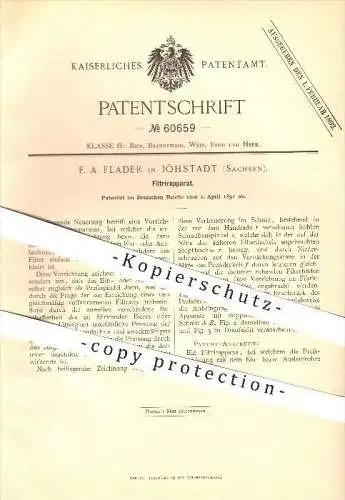 original Patent - F. A. Flader in Jöhstadt , 1891 , Flitrierapparat , Filtration , Filtrieren , Brauerei , Bier !!!