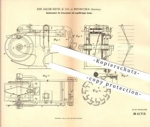 original Patent - Joh. Jacob Rieter & Co. in Winterthur , 1886 , Spulmaschine für Kreuzspulen , Spinnerei , Spinnen !!!