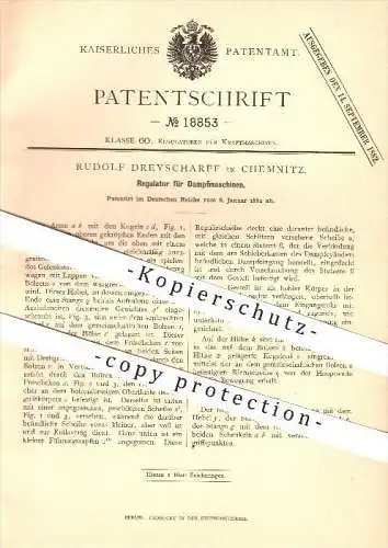 original Patent - Rudolf Dreyscharff in Chemnitz , 1882 , Regulator für Dampfmaschinen , Kraftmaschinen , Motoren !!!