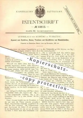 original Patent - Stanislaus von Kosinski in Warschau , 1881 , Ventilieren, Heizen, Trocknen u. Desinfizieren von Räumen