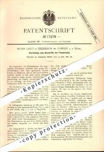 Original Patent - Peter Loch in Dreknach b. Kobern a.d. Mosel ,1881, Apparat für Fischernetze , Fischer , Kobern-Gondorf