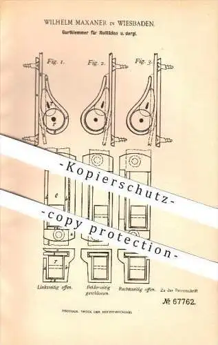 original Patent - Wilhelm Maxaner in Wiesbaden , 1892 , Gurtklemmer für Rollläden und dergleichen !!!